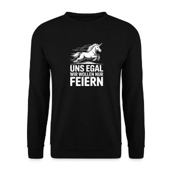  Uns Egal Wir Wollen Nur Feiern Einhorn Party - Unisex Pullover - Schwarz - Vorne - Alina (178cm) & Michal (187cm)