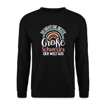 This is what the best big sister in the world looks like - Unisex Sweatshirt - black - Front - Alina (178cm) & Michal (187cm)