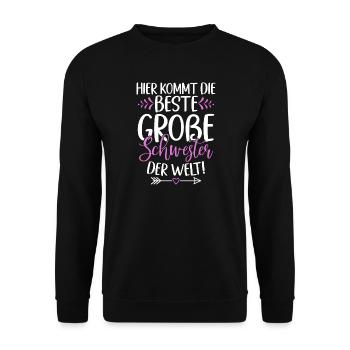 Hier Kommt Die Beste Große Schwester Der Welt - Unisex Pullover - Schwarz - Vorne - Alina (178cm) & Michal (187cm)