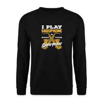 Jazz Je joue du saxophone Instrument de musique superpuissant - Sweat-shirt Unisexe - noir - Devant - Alina (178cm) & Michal (187cm)
