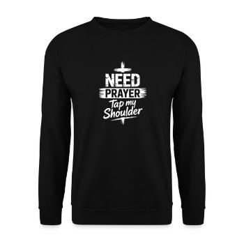 Brauche Gebet, tipp mir auf die Schulter - Unisex Pullover - Schwarz - Vorne - Alina (178cm) & Michal (187cm)