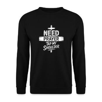 Brauche Gebet, tipp mir auf die Schulter - Unisex Pullover - Schwarz - Vorne - Alina (178cm) & Michal (187cm)