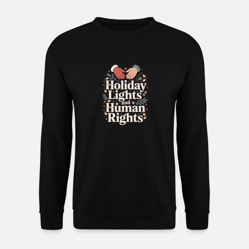 Holiday Lights and Human Rights - Unisex Sweatshirt - black