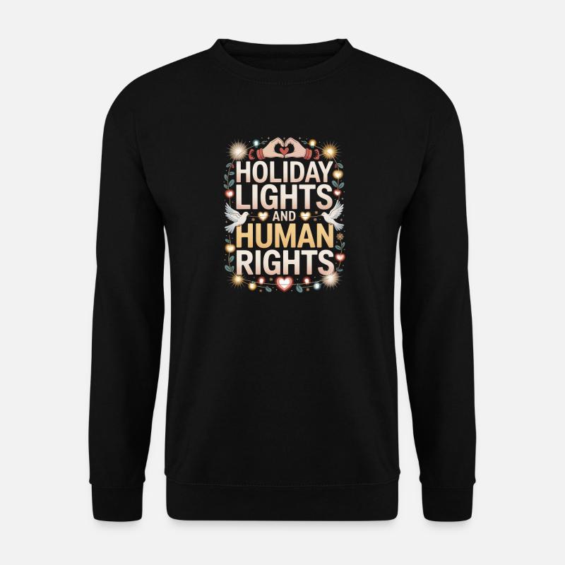 Holiday Lights and Human Rights - Unisex Sweatshirt - black