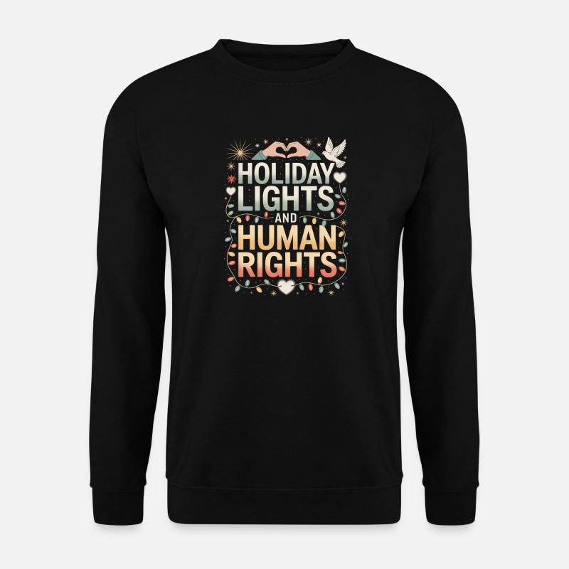 Holiday Lights and Human Rights - Unisex Sweatshirt - black