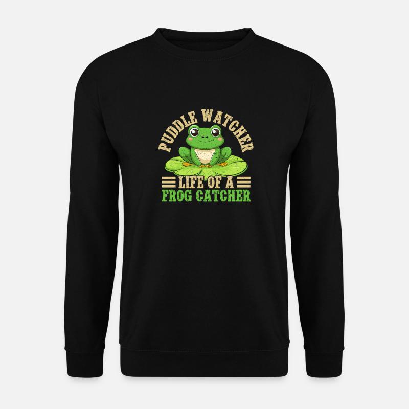 Frog Catcher Puddle Watcher Frog - Unisex Sweatshirt - black