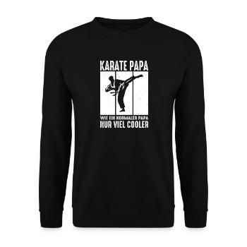 Karate Papa Wie Ein Normaler Papa Nur Viel Cooler - Unisex Pullover - Schwarz - Vorne - Alina (178cm) & Michal (187cm)