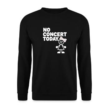 No Concert Today Sad Concert Fan - Unisex Sweatshirt - black - Front - Alina (178cm) & Michal (187cm)