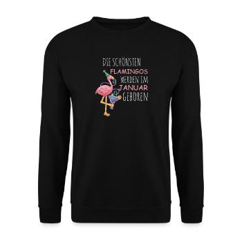 January Birthday Flamingo Saying Funny - Unisex Sweatshirt - black - Front - Alina (178cm) & Michal (187cm)