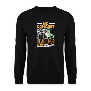 No concert today sad music - Unisex Sweatshirt - black - Front - Alina (178cm) & Michal (187cm)