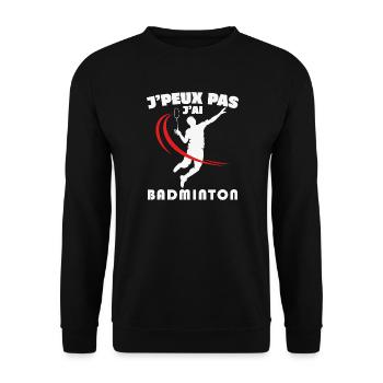 Je Peux Pas J'ai Badminton - Sweat-shirt Unisexe - noir - Devant - Alina (178cm) & Michal (187cm)