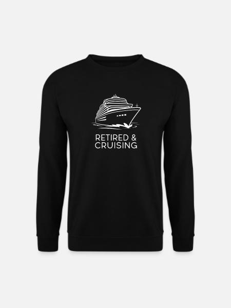 Retired & Cruising: Dockside Dream Tee - Unisex Sweatshirt - black
