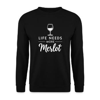 Life Needs More Merlot Wine Saying - Unisex Sweatshirt - black - Front - Alina (178cm) & Michal (187cm)