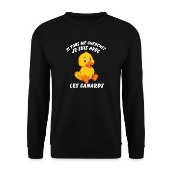 If you're looking for me I'm with the ducks - Unisex Sweatshirt - black - Front - Alina (178cm) & Michal (187cm)