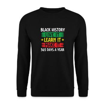 Histoire des Noirs Vivre Apprendre Faire Ça - Africain - Sweat-shirt Unisexe - noir - Devant - Alina (178cm) & Michal (187cm)