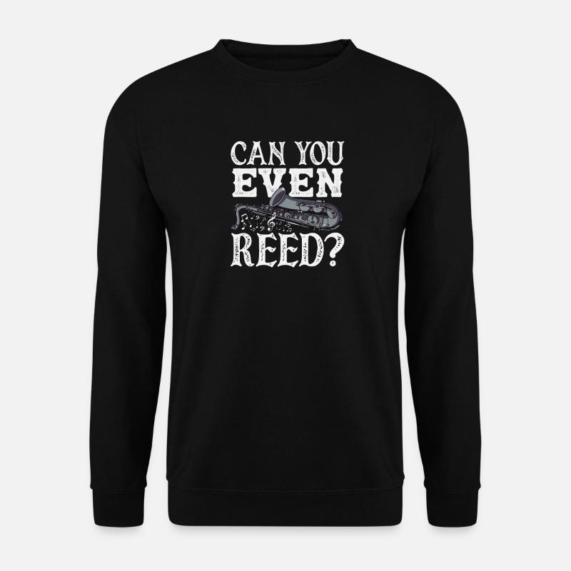 You can even be a saxophone saxophonist - Unisex Sweatshirt - black