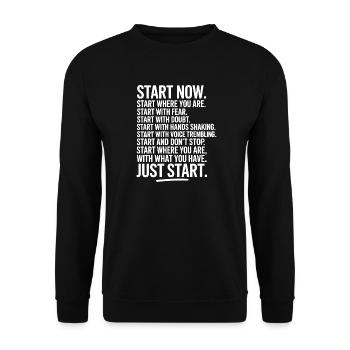 Start Now Business Fitness Motivation Saying Start - Unisex Sweatshirt - black - Front - Alina (178cm) & Michal (187cm)
