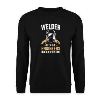Welder Saying Profession Funny Welder Gift - Unisex Sweatshirt - black - Front - Alina (178cm) & Michal (187cm)