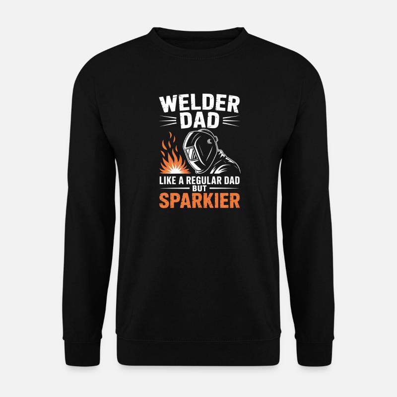 Schweißer Spruch Beruf Lustiges Schweißer Geschenk - Unisex Pullover - Schwarz