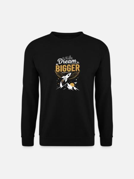 Dream Big | Future - Unisex Sweatshirt - black