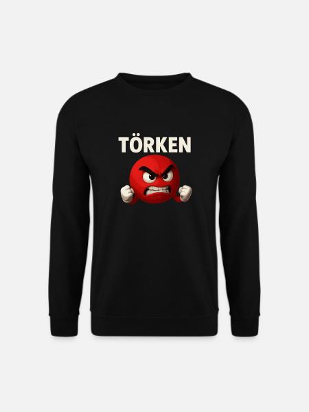 Lustiger Spruch Törken Cartoon Witzig Türkei Meme - Unisex Pullover - Schwarz