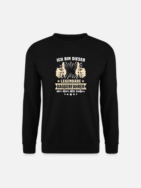 Baggerfahrer Legendärer Baggerfahrer - Unisex Pullover - Schwarz