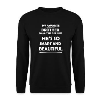 Brother Saying Shirt: smart and pretty - Unisex Sweatshirt - black - Front - Alina (178cm) & Michal (187cm)