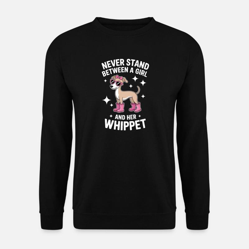 Whippet Spruch Mädchen Lustiges Whippet Geschenk - Unisex Pullover - Schwarz