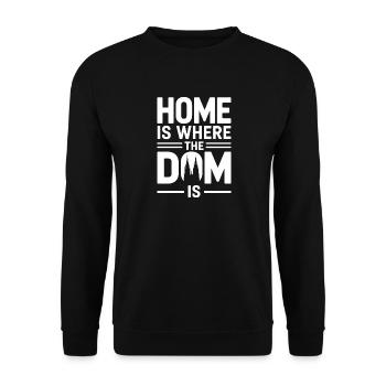 Köln Home Is Where The Dom Is Kölner Karneval Köln - Unisex Pullover - Schwarz - Vorne - Alina (178cm) & Michal (187cm)