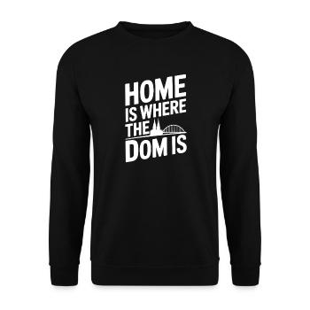 Köln Home Is Where The Dom Is Kölner Karneval Köln - Unisex Pullover - Schwarz - Vorne - Alina (178cm) & Michal (187cm)