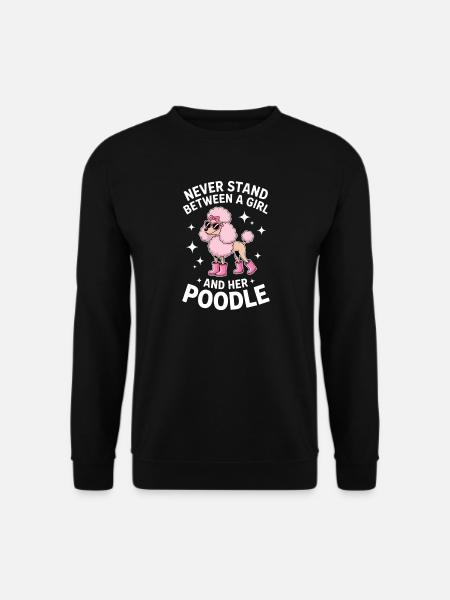 Pudel Sprüche Lustiges Pudel Geschenk - Unisex Pullover - Schwarz