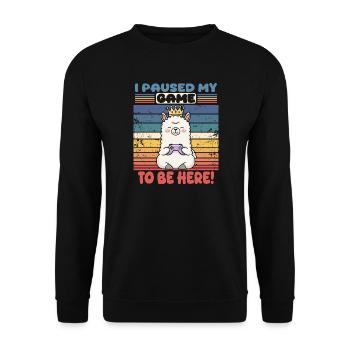 I paused my game to be here - Unisex Sweatshirt - black - Front - Alina (178cm) & Michal (187cm)