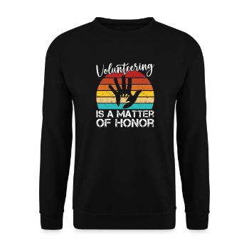 Volunteer Appreciation Is A Matter Of Honor - Unisex Sweatshirt - black - Front - Alina (178cm) & Michal (187cm)