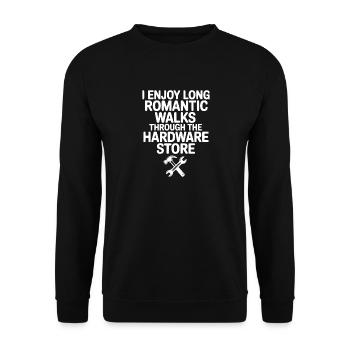 Ich genieße lange, romantische Spaziergänge durch den Eisenwarenladen. - Unisex Pullover - Schwarz - Vorne - Alina (178cm) & Michal (187cm)