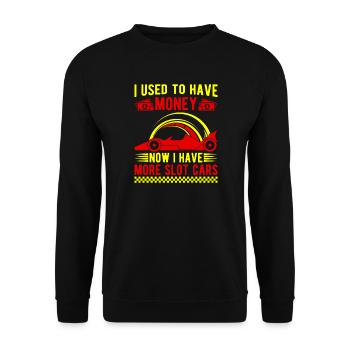 Slotcars I Used To Have Money Now I Have More Gift - Unisex Pullover - Schwarz - Vorne - Alina (178cm) & Michal (187cm)