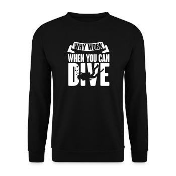 Diving Diver Snorkeling Recreational Diver - Unisex Sweatshirt - black - Front - Alina (178cm) & Michal (187cm)