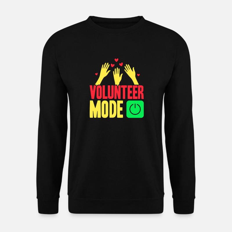 Volunteer Appreciation Mode On Volunteer - Unisex Pullover - Schwarz