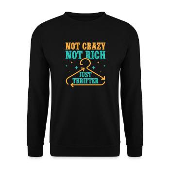 Thrift Shopper Not Crazy Not Rich Just Thrifter - Unisex Sweatshirt - black - Front - Alina (178cm) & Michal (187cm)