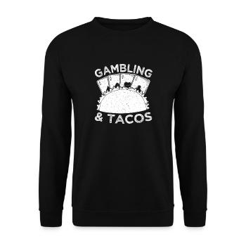 Casino Gambler Tacos Gambling - Unisex Pullover - Schwarz - Vorne - Alina (178cm) & Michal (187cm)