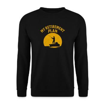My Retirement Plan Angler Saying for Fishing Fans - Unisex Sweatshirt - black - Front - Alina (178cm) & Michal (187cm)