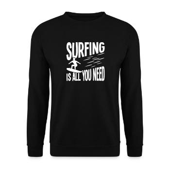 Surfing is all you need - Unisex Sweatshirt - black - Front - Alina (178cm) & Michal (187cm)