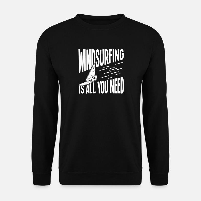 Windsurfing: Everything you need - Unisex Sweatshirt - black