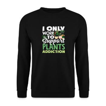 Arbeit Zur Unterstützung Meiner Pflanzensucht - Unisex Pullover - Schwarz - Vorne - Alina (178cm) & Michal (187cm)