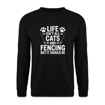 Fechten Sprüche Katzen Lustiges Fechten Geschenk - Unisex Pullover - Schwarz - Vorne - Alina (178cm) & Michal (187cm)