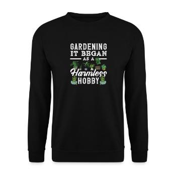Jardinage Ça a commencé comme un jardin de loisir inoffensif - Sweat-shirt Unisexe - noir - Devant - Alina (178cm) & Michal (187cm)