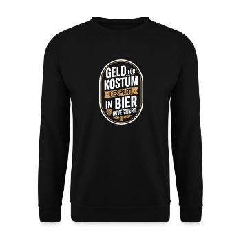 Carnival Money Saved for Costume Beer Booze Party - Unisex Sweatshirt - black - Front - Alina (178cm) & Michal (187cm)