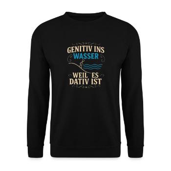 Genitiv ins Wasser – Sprachwitz - Unisex Pullover - Schwarz - Vorne - Alina (178cm) & Michal (187cm)