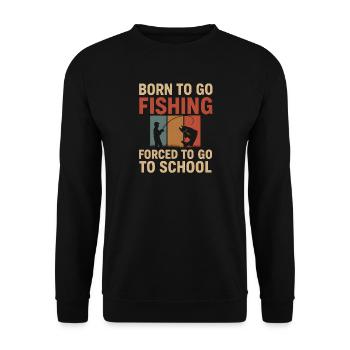 Né pour aller pêcher, forcé d’aller à l’école Pêcheur - Sweat-shirt Unisexe - noir - Devant - Alina (178cm) & Michal (187cm)