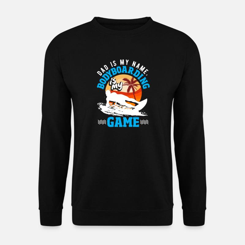 Surfing Surfboarder Bodyboarder - Unisex Sweatshirt - black