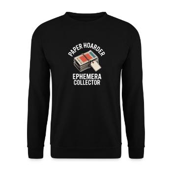 Paper Hoarder Ephemera Collector - Unisex Sweatshirt - black - Front - Alina (178cm) & Michal (187cm)